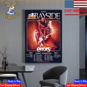 25 Years Of Bayside The Errors Tour 2 Nights 2 Different Sets Home Decor Poster Canvas