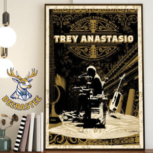 An Acoustic Evening With Trey Anastasio Performs At Springfield Symphony Hall In Springfield MA On March 8th 2025 Home Decor Poster Canvas