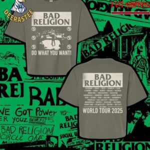 Bad Religion Do What You Want With List Of Cities World Tour 2025 Two Sided Unisex T-Shirt