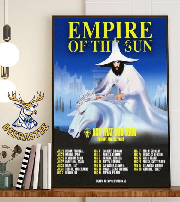 Empire Of The Sun Ask That God Tour Europe And UK 2025 Dates List Home Decor Poster Canvas