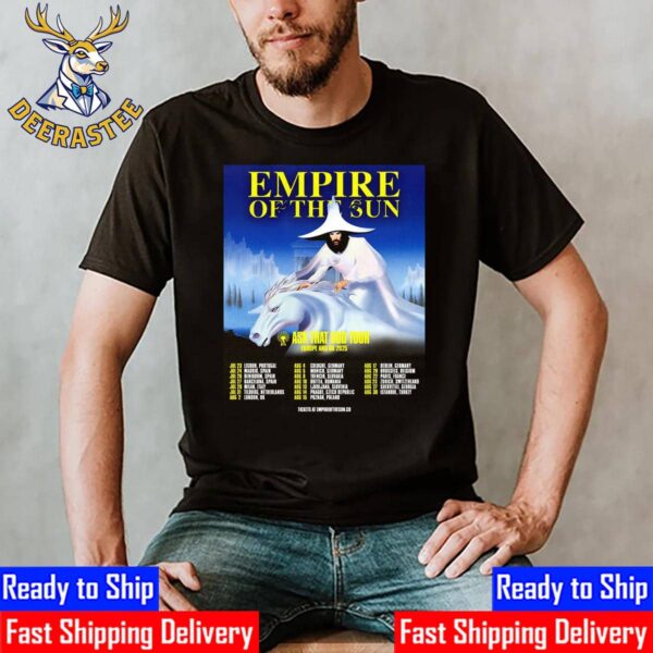 Empire Of The Sun Ask That God Tour Europe And UK 2025 Dates List Unisex T-Shirt