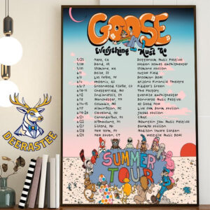 Goose Everything Must Go Summer Tour Dates List For May And June 2025 Home Decor Poster Canvas