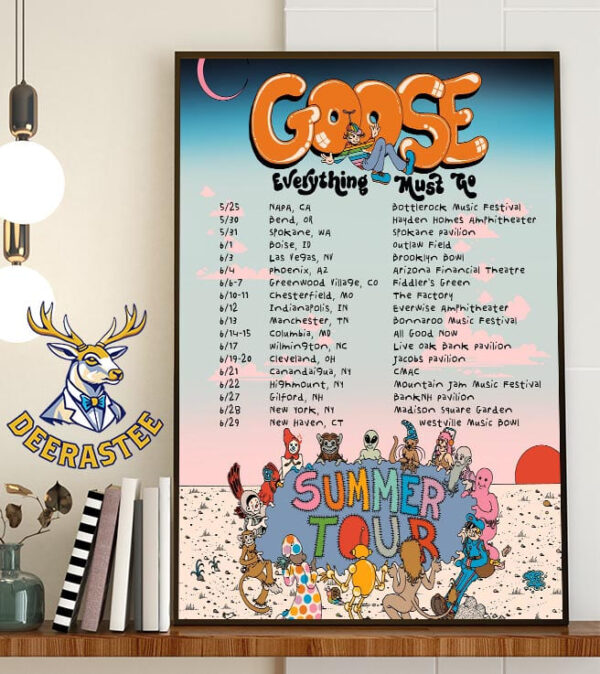 Goose Everything Must Go Summer Tour Dates List For May And June 2025 Home Decor Poster Canvas