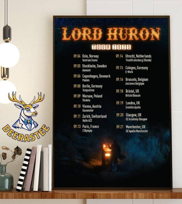 Lord Huron Tour 2025 Dates List Of The UK And Europe Home Decor Poster Canvas