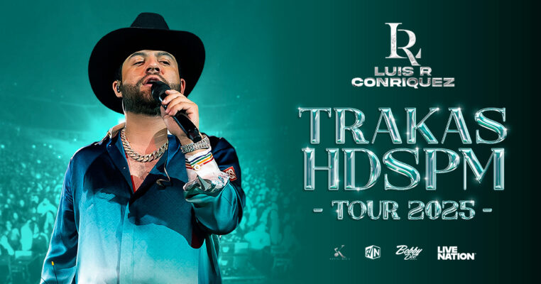 Música Mexicana Trailblazer Luis R. Conriquez Announces Trakas HDSPM U.S. Tour With Over 15 Stops