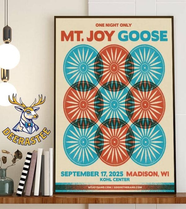 One Night Only MT Joy Band x Goose At KOHL Center In Madison WI On September 17th 2025 Home Decor Poster Canvas