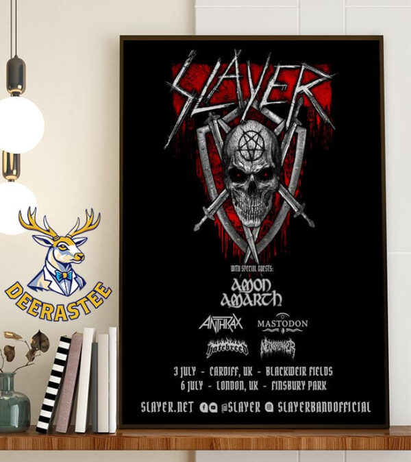 Slayer Return To The UK Two Days For July 3-6 2025 With Special Guests Amon Amarth Anthrax Mastodon Hatebreed And Neckbreaker Home Decor Poster Canvas