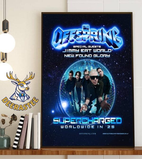 Supercharged Worldwide In 2025 The Offspring With Special Guests Jimmy Eat World And New Found Glory Home Decor Poster Canvas