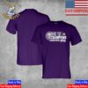 TCU Horned Frogs Women’s Basketball Are 2025 Big 12 Women’s Basketball Conference Tournament Champions Unisex T-Shirt