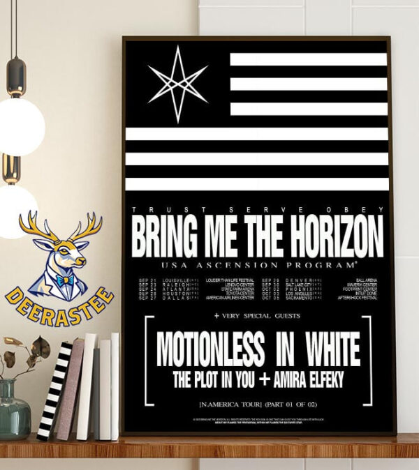 Trust Serve Obey Bring Me The Horizon USA Ascension Program Part 01 With Motionless In White The Plot In You And Amira Elfeky Home Decor Poster Canvas