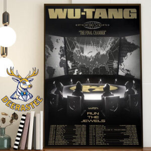 Wu-Tang Forever The Final Chamber 2025 Tour With Run The Jewels Dates List On June And July 2025 Home Decor Poster Canvas