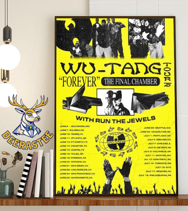 Wu-Tang Forever The Final Chamber Tour 2025 With Run The Jewels Dates List On June And July 2025 Home Decor Poster Canvas